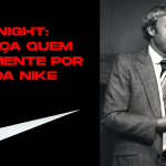 Phil Knight Conheça quem foi a mente por trás da Nike (1)